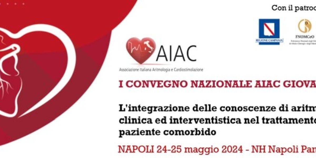 I Convegno Nazionale AIAC Giovani – L’integrazione delle conoscenze di aritmologia clinica ed interventistica nel trattamento del paziente comorbido