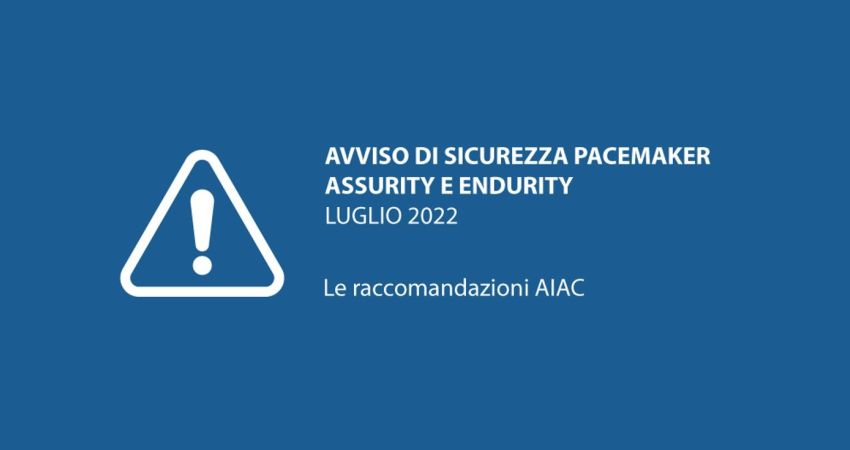 Avviso urgente di sicurezza sul campo relativo a un sottoinsieme di pacemaker Assurity e Endurity